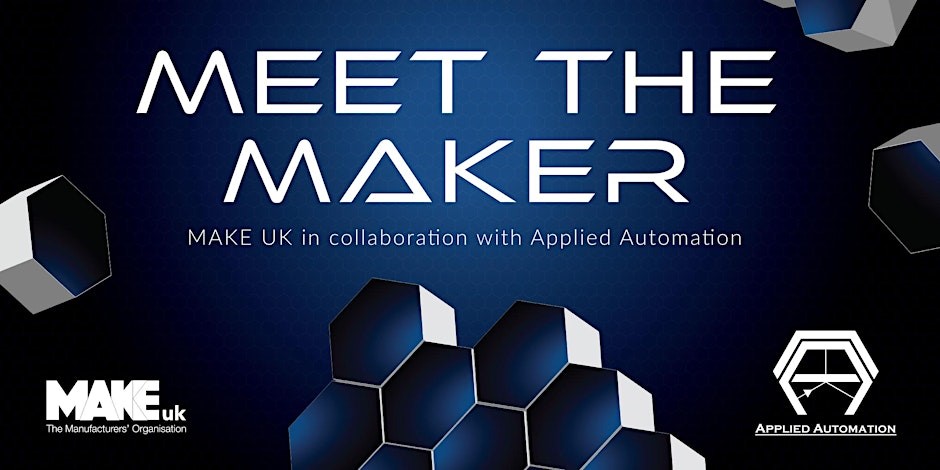 MakeUK Meet the maker